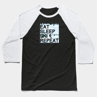 Eat Sleep Ski Repeat Baseball T-Shirt